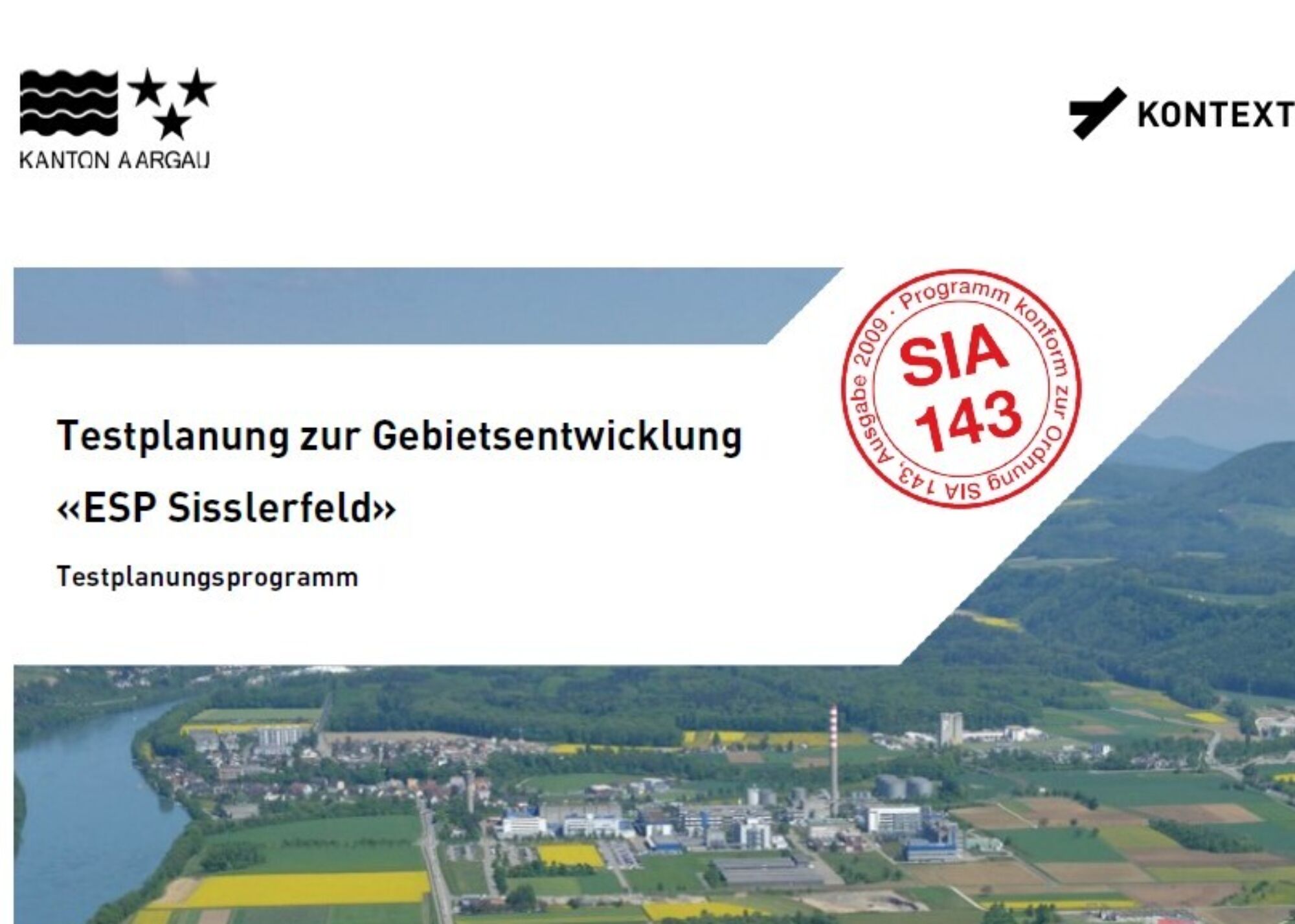 Kanton Aargau Gebietsentwicklung ESP Sisslerfeld Mandat